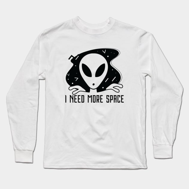 I Need More Space Long Sleeve T-Shirt by mstory